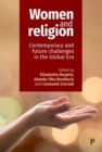 Women and Religion : Contemporary and Future Challenges in the Global Era - Book
