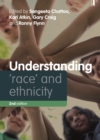 Understanding 'Race' and Ethnicity : Theory, History, Policy, Practice - eBook