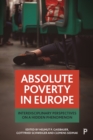 Absolute poverty in Europe : Interdisciplinary perspectives on a hidden phenomenon - eBook