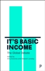 It's Basic Income : The Global Debate - eBook