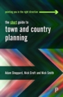 The Short Guide to Town and Country Planning - Book