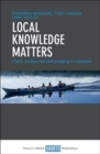 Local Knowledge Matters : Power, Context and Policy Making in Indonesia - Book