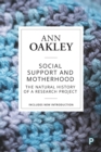 Social Support and Motherhood : The Natural History of a Research Project - eBook