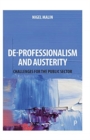 De-Professionalism and Austerity : Challenges for the Public Sector - Book