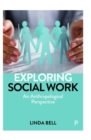 Exploring Social Work : An Anthropological Perspective - eBook