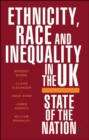 Ethnicity, Race and Inequality in the UK : State of the Nation - Book