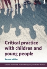 Critical Practice with Children and Young People - Book
