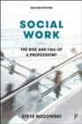 Social Work : The Rise and Fall of a Profession? - eBook