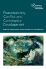 Peacebuilding, Conflict and Community Development - Book
