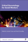 Critical Gerontology for Social Workers - Book