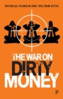 The War on Dirty Money - eBook
