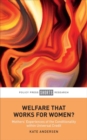 Welfare That Works for Women? : Mothers’ Experiences of the Conditionality within Universal Credit - Book