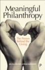 Meaningful Philanthropy : The Person Behind the Giving - eBook