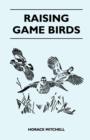 Raising Game Birds - eBook