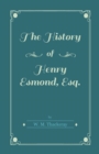 The History of Henry Esmond, Esq. - eBook
