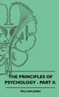 The Principles Of Psychology - Part II. - eBook