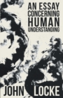 An Essay Concerning Human Understanding - eBook