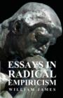 Essays in Radical Empiricism - eBook