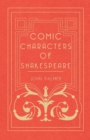 Comic Characters Of Shakespeare - eBook