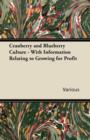 Cranberry and Blueberry Culture - With Information Relating to Growing for Profit - eBook