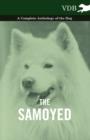 The Samoyed - A Complete Anthology of the Dog - eBook
