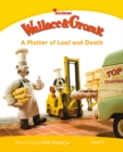 Level 6: Wallace & Gromit: A Matter of Loaf and Death - Book