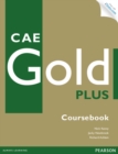 CAE Gold Plus Coursebook with Access Code for CD-ROM Pack - Book