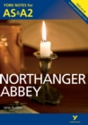 York Notes AS/A2: Northanger Abbey Kindle edition - eBook