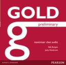Gold Preliminary Maximiser Class Audio CDs - Book
