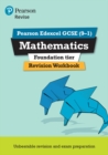 Pearson REVISE Edexcel GCSE (9-1) Mathematics Foundation tier Revision Workbook: For 2024 and 2025 assessments and exams (REVISE Edexcel GCSE Maths 2015) - Book