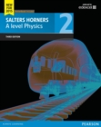 Salters Horner A level Physics Student Book 2 + ActiveBook - Book