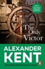 The Only Victor : (The Richard Bolitho adventures: 20) - eBook