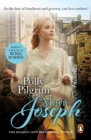 Polly Pilgrim : a captivating Lancashire saga of poverty and passion. Perfect to settle down with - eBook