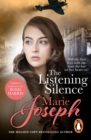 The Listening Silence : the uplifting and moving story of the search for love amidst the trials of the Second World War - eBook