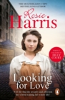 Looking For Love : a dramatic page-turner set in the heart of Liverpool from much-loved and bestselling saga author Rosie Harris - eBook