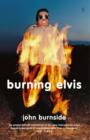 Burning Elvis - eBook