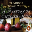 A History of English Food - eAudiobook