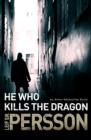 He Who Kills the Dragon : B ckstr m 2 - eBook