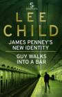 James Penney's New Identity/Guy Walks Into a Bar : Two Jack Reacher short stories - eBook