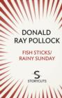 Fish Sticks / Rainy Sunday (Storycuts) - eBook