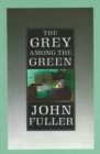 The Grey Among The Green - eBook