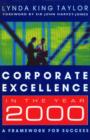 Corporate Excellence In The Year 2000 : :A Framework for Success - eBook