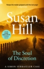 The Soul of Discretion : Discover book 8 in the bestselling Simon Serrailler series - eBook