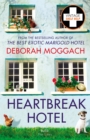 Heartbreak Hotel : bestselling author of The Best Exotic Marigold Hotel - eBook