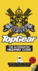 Top Gear: The Alternative Highway Code - eBook