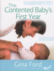 The Contented Baby's First Year : The secret to a calm and contented baby - eBook