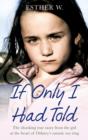 If Only I Had Told - eBook