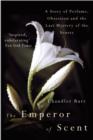 The Emperor Of Scent - eBook