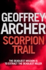Scorpion Trail : A deadly mission to hunt a deadly killer - eBook