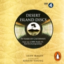 Desert Island Discs: 70 Years of Castaways - eAudiobook